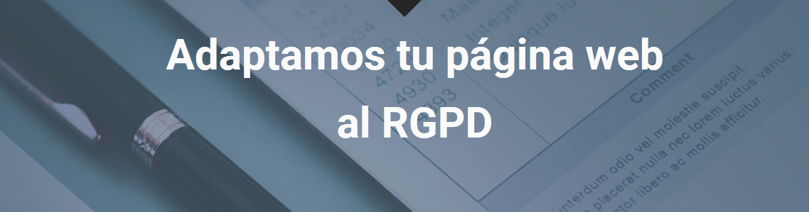 Adaptación de tu web al RGPD (Promoción 150€*)